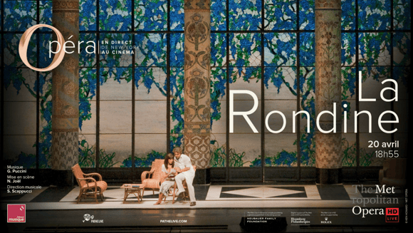 La Rondine : en direct du Metropolitan Opera de New York