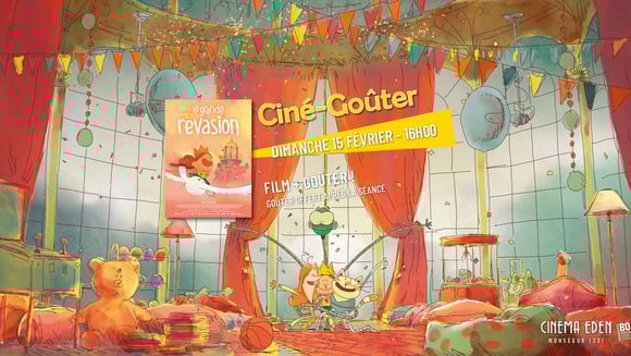 CINE GOÛTER ! LA GRANDE RÊVASION