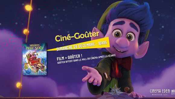 CINE GOÛTER ! Mission Père Noël