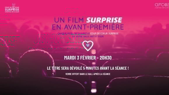 Coup de Coeur surprise en Avant-Première