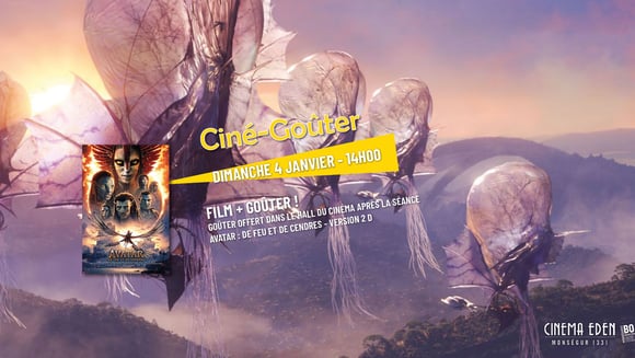 CINE GOÛTER ! Avatar : de feu et de cendres