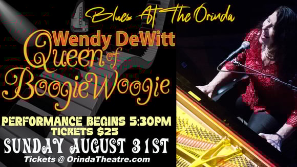 Blues at the Orinda - Queen of Boogie Woogie, Wendy DeWitt