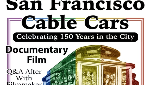 San Francisco Cable Cars Celebrating 150 Years in the City