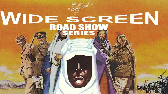 Wide Screen Roadshow Series - Lawrence of Arabia