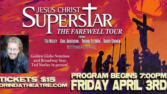 Jesus Christ Superstar - Ted Neeley Farewell Tour