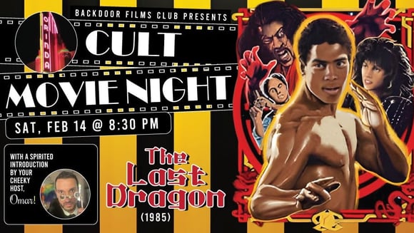 CULT MOVIE NIGHT - The Last Dragon (1985) presented by Backdoor Films 