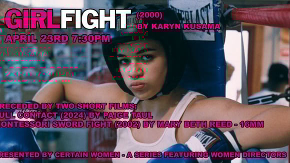 Women Director Series - GIRLFIGHT
