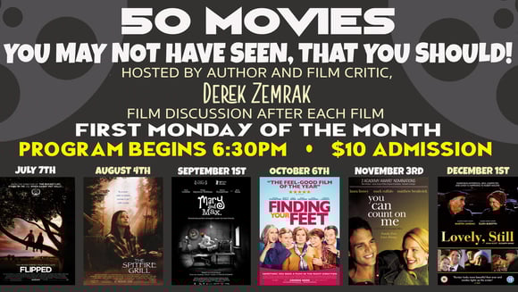 New Monthly Film Series - 50 Movies You May Not Have Seen, That You Should!