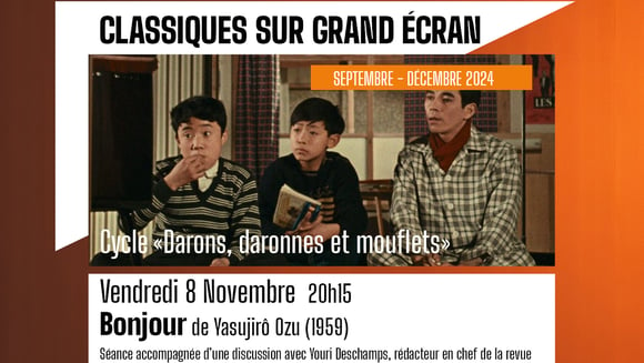 Bonjour de Yasujirô Ozu - Classiques sur Grand Ecran