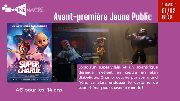 Avant-première ★ Super Charlie (dès 4 ans)