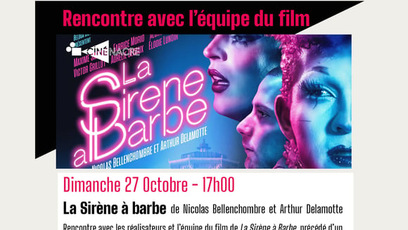 Rencontre & drag show avec l'équipe du film de La Sirène à barbe