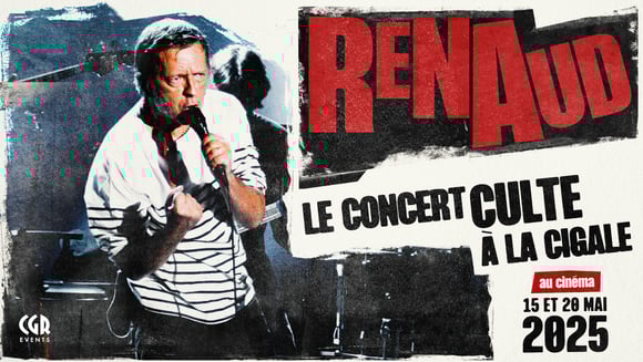 Concert Renaud, le concert culte à la Cigale