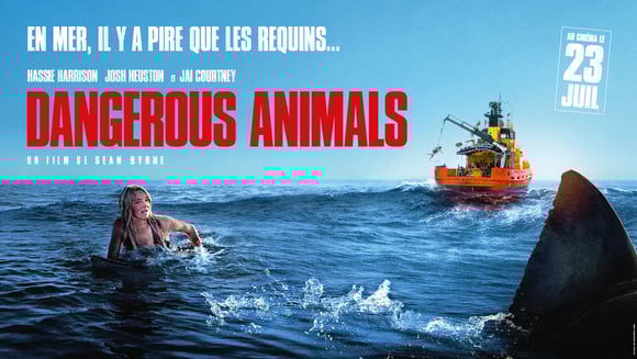Avant-première Dangerous Animals