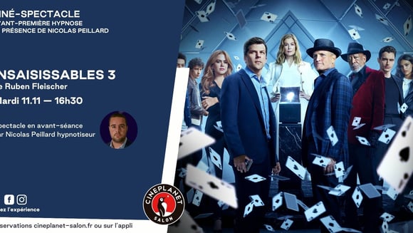 Avant-première Insaisissables 3