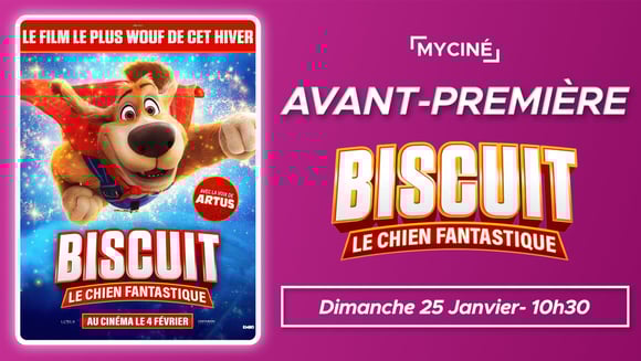 Avant-première : Biscuit le Chien Fantastique
