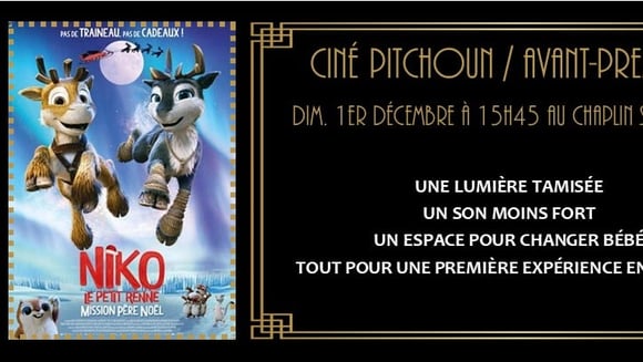 AVANT PREMIERE (spéciale Ciné Pitchoun) : Niko le petit renne, mission père Noël 