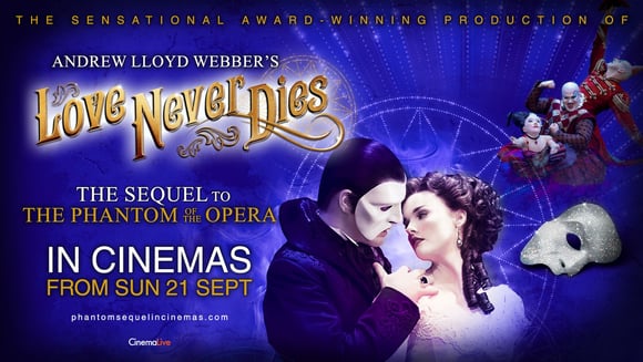Andrew Lloyd Webber's 'Love Never Dies'