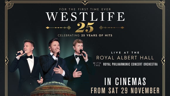 Westlife - Royal Albert Hall (25th Anniversary Concert)