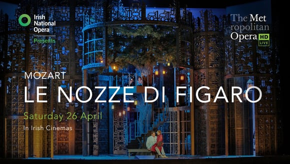 The MET Opera Live: Le Nozze di Figaro