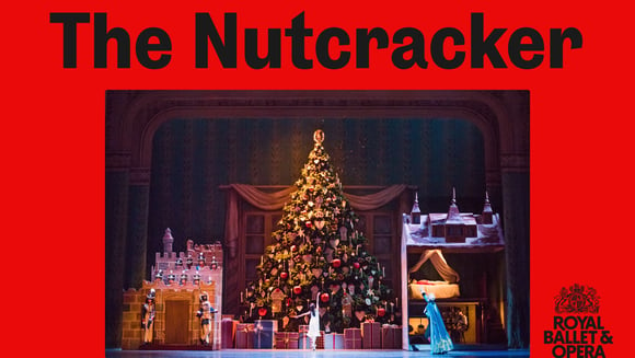 The Royal Ballet: The Nutcracker