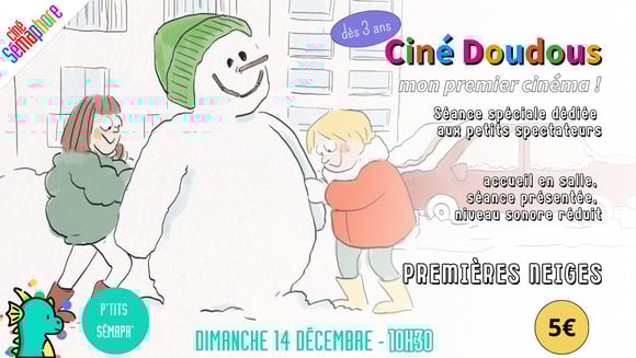 Ciné Doudous, mon premier cinéma ! - Premières neiges