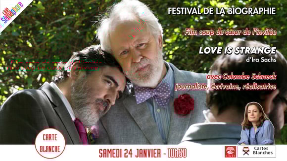 Festival de la Biographie et Cartes Blanches - Love Is Strange