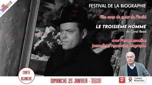 Festival de la biographie et Cartes Blanches - Le Troisième Homme