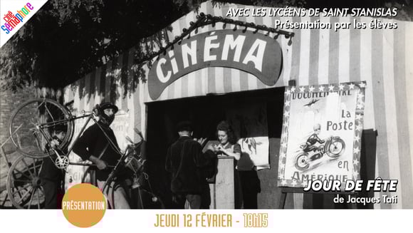 Jour de fête de Jacques Tati avec les élèves du Lycée Saint Stanislas