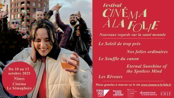 Festival Cinéma à la folie #1 Nouveaux regards sur la santé mentale
