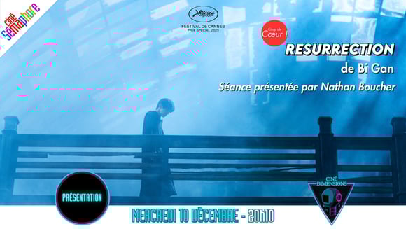 RÉSURRECTION Ciné-Dimensions 