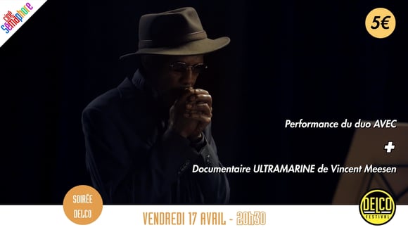 Soirée avec le Festival Delco Avec et Ultramarine