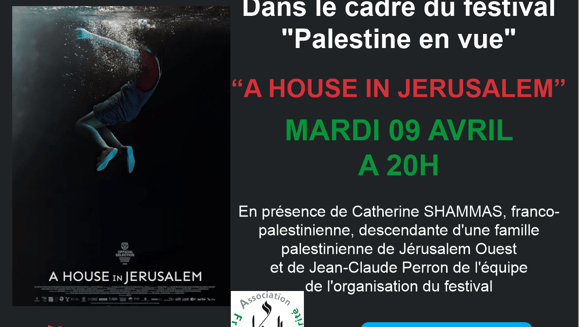 Soirée "A HOUSE IN JERUSALEM" mardi 09 avril à 20h