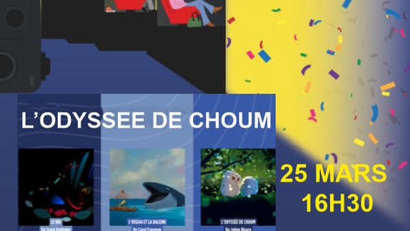 Fête du Court Métrage / L'ODYSSEE DE CHOUM