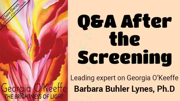 Q&A + Screening of Georgia O’Keeffe: The Brightest of Light 
