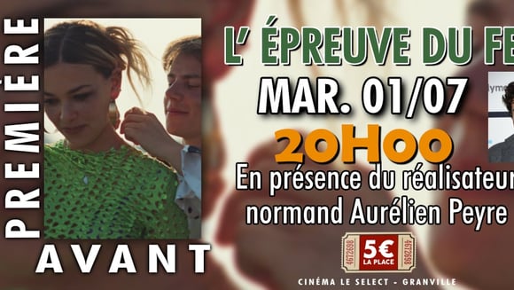 AVANT-PREMIÈRE : L'ÉPREUVE DU FEU - EN PRÉSENCE DU RÉALISATEUR