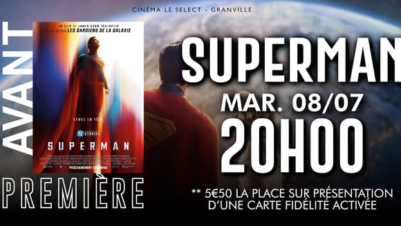 AVANT-PREMIÈRE : SUPERMAN