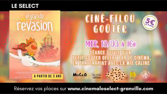 CINÉ-GOÛTER: LA GRANDE RÊVASION