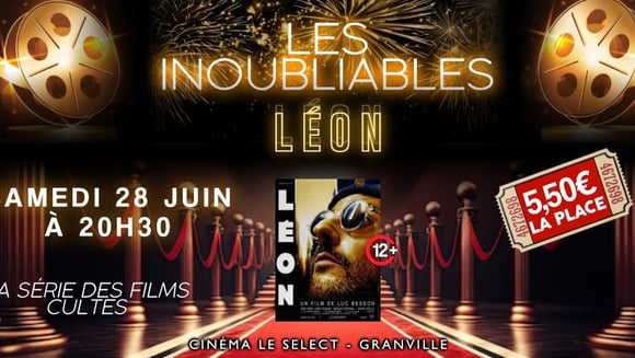 LES INOUBLIABLES : LÉON
