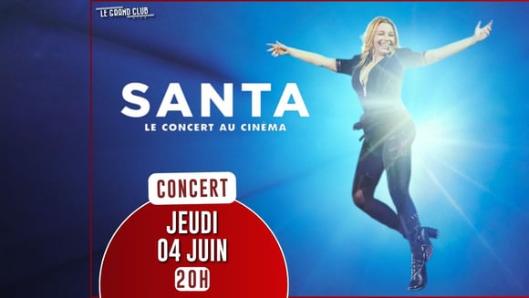 SANTA - Le Concert au cinéma