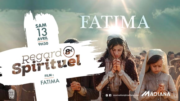 Regard Spirituel : Fatima