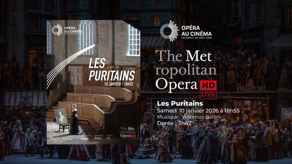 Les Puritains - MET Opera