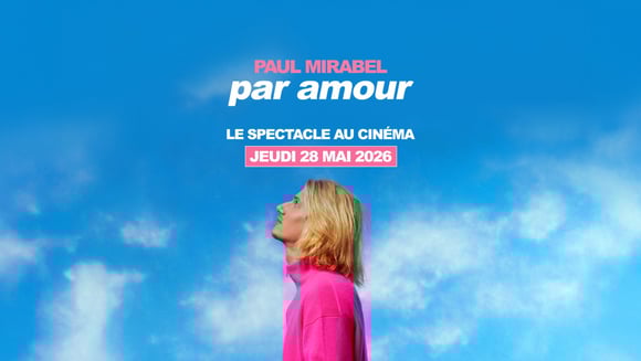 Paul Mirabel - Par Amour au Nova Ciné
