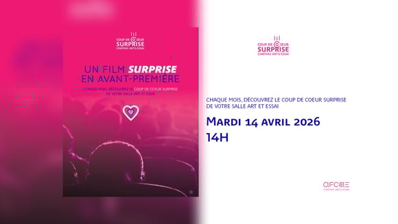 Avant-première surprise coup de coeur AFCAE
