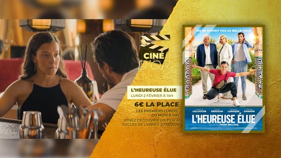 L'Heureuse élue - Ciné D'Or