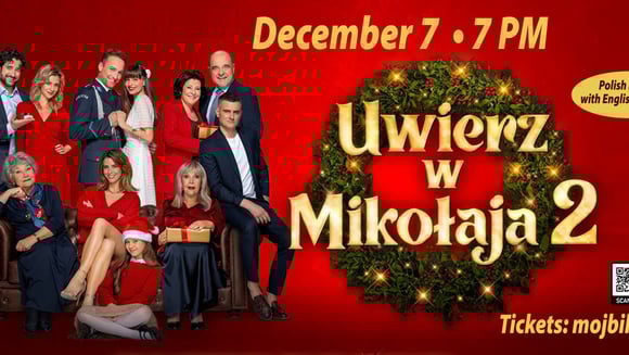 Uwierz w Mikołaja 2 – Film swiateczny! / Believe in Santa 2 - In Polish with English Subtitles