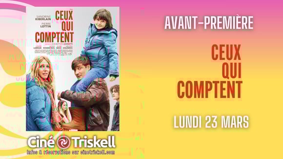 Avant-Première : Ceux qui comptent