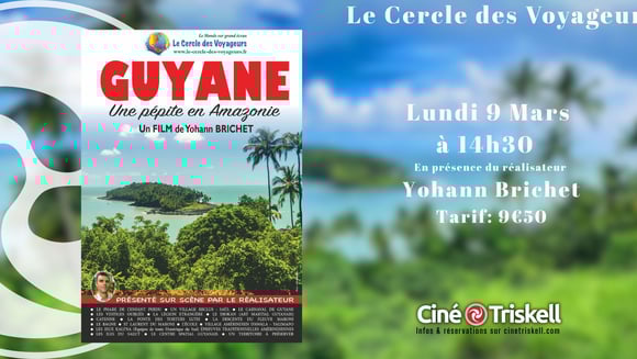Le Cercle des Voyageurs Guyane 14h30