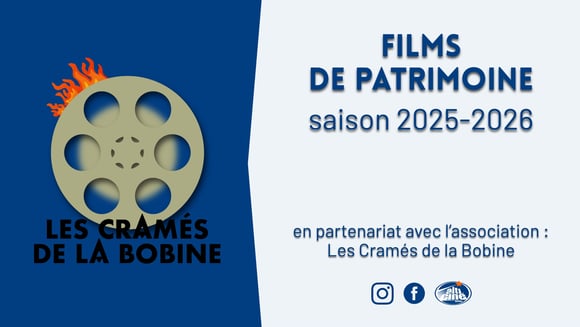 programmation hebdomadaire de "Les Cramés de la Bobine"