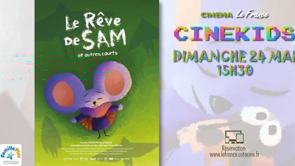 Ciné kids : LE REVE DE SAM