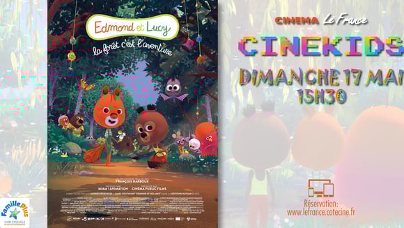 Ciné kids : EDMOND ET LUCY